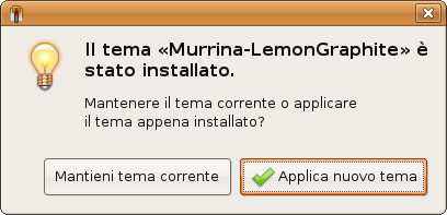 Il tema Murrina-LemonGraphite è stato installato